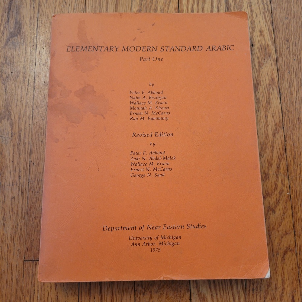 Elementary Modern Standard Arabic Part One Revised Ed University Michigan 1975